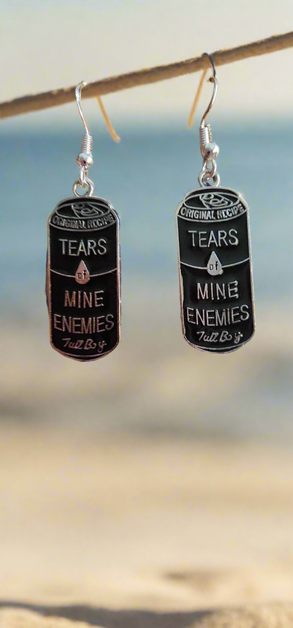 A Can Of My Enemies Tears Dangle Earrings